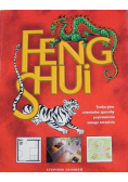 Feng Shui Tradycyjne orientalne sposoby poprawienia swego szczęścia