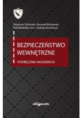 Dawidczyk Andrzej - Bezpieczeństwo wewnętrzne Podręcznik akademicki