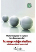 Przezwyciężając dualizm
