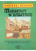 Mordercy w habitach