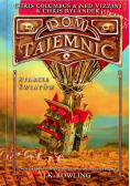 Dom Tajemnic - Starcie światów