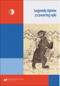 Legendy Ajnów z czwartej ręki