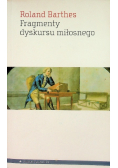 Fragmenty dyskursu miłosnego