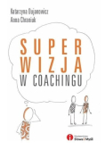 Superwizja w coachingu