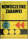 Nowoczesne zabawki