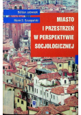 Miasto i przestrzeń w perspektywie socjologicznej
