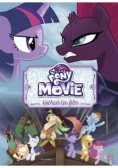My Little Pony The Movie Kocham ten film