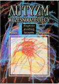 Autyzm wczesnodziecięcy