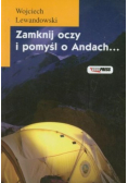 Zamknij oczy i pomyśl o Andach