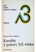 Karaiby 2 połowy XX wieku