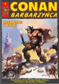 Conan barbarzyńca Tom 1  Czerwone ćwieki
