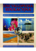 Encyklopedia edukacyjna krajobrazy ziemi i ochrona środowiska Tom 4