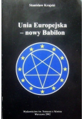 Unia Europejska - nowy Babilon