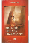 Biblijne obrazy przemiany