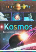 Kosmos poznaj jego sekrety i tajemnice