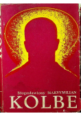 Błogosławiony Maksymilian Kolbe