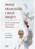 Papież Franciszek i duch święty