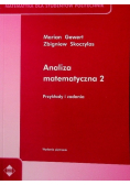 Analiza matematyczna 2 Przykłady i zadania