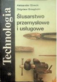 Ślusarstwo przemysłowe i usługowe