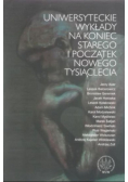 Uniwersyteckie wykłady na koniec starego i początek nowego tysiąclecia