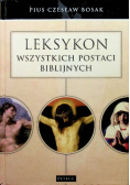 Leksykon wszystkich postaci biblijnych