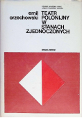 Teatr polonijny w Stanach Zjednoczonych