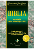 Biblia w przekładzie księdza Jakuba Wujka z 1599 r.