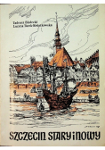 Szczecin stary i nowy