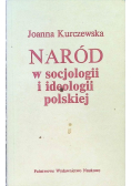 Naród w socjologii i ideologii polskiej