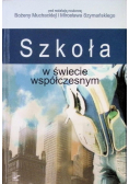 Szkoła w świecie współczesnym