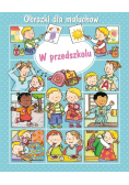 Obrazki dla maluchów  W przedszkolu