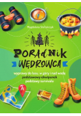 Poradnik wędrowca Wyprawy do lasu, góry i nad wodę