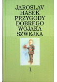 Przygody dobrego wojaka Szwejka Tom 1