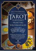 Tarot - podstawy praktyki wróżbiarskiej