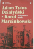 Ludzie niezwykli 2 Działyński Marcinkowski