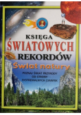 Świat natury Księga światowych rekordów