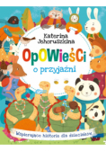 Opowieści o przyjaźni