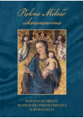 Piękna miłość ukoronowana
