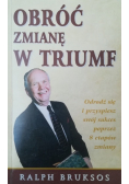 Obróć zmianę w triumf