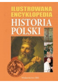 Ilustrowana encyklopedia Historia Polski