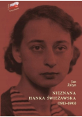 Nieznana Hanka Świeżawska 1913-1993