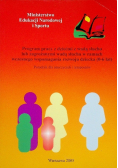 Program pracy z dziećmi z wadą słuchu lub zagrożonymi wadą słuchu w ramach wczesnego wspomagania rozwoju dziecka