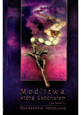 Modlitwa którą ukochałem