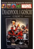 Deadpool i Goście Część 1