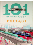Książka 101 ciekawostek Pociągi