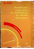 Normowanie czasu pracy na obrabiarkach do obróbki skrawaniem