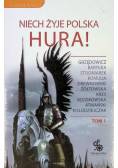 Niech żyje Polska Hura Tom I