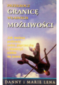 Przekrocz granicę własnych możliwości