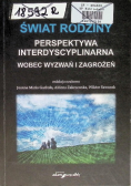 Świat rodziny Wobec wyzwań i zagrożeń