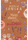Mniej złości, więcej miłości